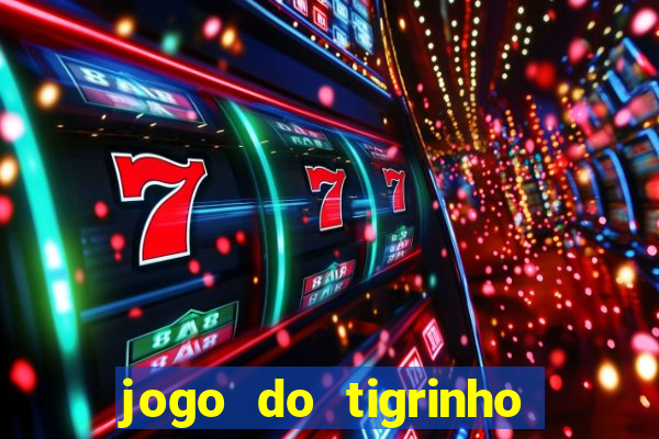 jogo do tigrinho aposta 5 reais